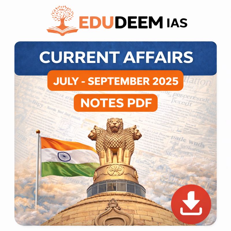 July to September 2025 - Prelims Current Affairs